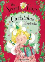 The Secret Fairy Christmas Handbook (Secret Fairy) 1841214701 Book Cover