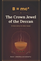 The Crown Jewel of the Deccan: B = mc² B0HC1DD3J9 Book Cover