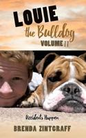 Louie the Bulldog Volume II 1545648344 Book Cover