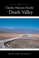 The Charles Manson Family in Death Valley B0DW1GVZVR Book Cover