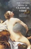 The Oxford Book of Classical Verse (Oxford Books of Verse) B002C8XY1A Book Cover