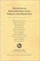 Weapons of Mass Destruction: Threat and Response (Foreign Affairs Editors' Choice) 0876092989 Book Cover