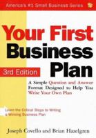 Your First Business Plan: A Simple Question and Answer Format Designed to Help You Write Your Own Plan 1570712190 Book Cover
