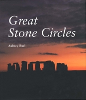 Great Stone Circles: Fables, Fictions, Facts 0300076894 Book Cover