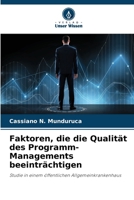 Faktoren, die die Qualität des Programm-Managements beeinträchtigen (German Edition) 6207702964 Book Cover
