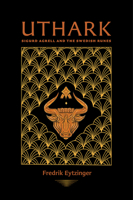 The Uthark of Sigurd Agrell 1945147334 Book Cover