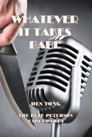 Whatever It Takes Babe B0C4Y19WTJ Book Cover