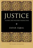 Justice: Islamic and Western Perspectives 0860375900 Book Cover