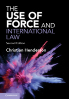 The Use of Force and International Law 110883101X Book Cover