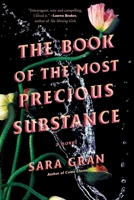 The Book of the Most Precious Substance 0578947099 Book Cover