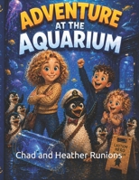 Adventure at the Aquarium B0GYYZ6JX2 Book Cover