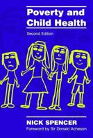 Poverty and Child Health 1857754778 Book Cover