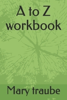 A to Z workbook B098W78JNL Book Cover