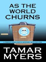 As the World Churns 0451223020 Book Cover