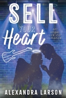 Sell Your Heart 1970397039 Book Cover