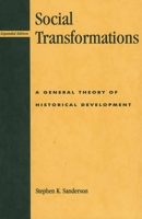 Social Transformations: A General Theory of Historical Development 0847691888 Book Cover