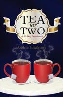 Tea for Two : A 30 Day Devotional 1733150803 Book Cover