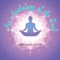 An anthology of the soul 192590833X Book Cover