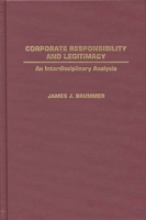 Corporate Responsibility and Legitimacy: An Interdisciplinary Analysis 0313247269 Book Cover