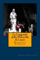 La Leggenda della Pastorella di Lauro 1480074411 Book Cover