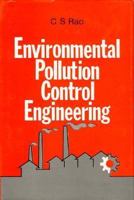 Environmental Pollution Control Engineering 0470217634 Book Cover