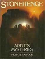 Stonehenge and its mysteries 068416406X Book Cover