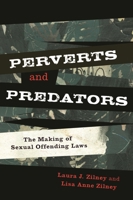 Perverts and Predators 0742566234 Book Cover