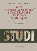 Das Venezianische Stadtrecht Paduas Von 1420 3050052929 Book Cover