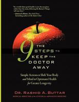 The 9 Steps to Keep the Doctor Away: Simple Actions to Shift Your Body and Mind to Optimum Health for Greater Longevity 0979430232 Book Cover