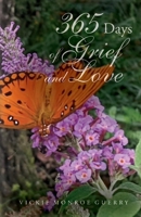 365 Days of Grief and Love 1638376107 Book Cover