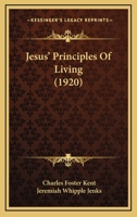 Jesus' principles of living 1166163083 Book Cover