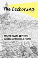 The Beckoning: Celebrated Short Stories & Poems 1985888629 Book Cover