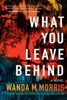 What You Leave Behind 0063322218 Book Cover