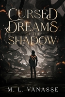 Cursed Dreams of the Shadow B0CQ775WQX Book Cover