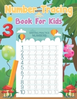 Number tracing book For Kids: Math Workbook for Preschoolers, Tracing Numbers Practice Workbook for Preschool Number Writing 0 – 20 B0957JD4Q5 Book Cover