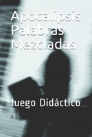 Apocalipsis Palabras Mezcladas: Juego Didáctico B08XKMQXFP Book Cover