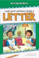 Leah and Leshawn Build a Letter 1599535106 Book Cover