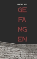 Gefangen (German Edition) B0HH4C36DQ Book Cover
