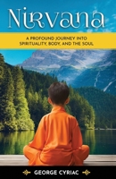 Nirvana: Unlocking Ancient Indian Secrets to Healing and Enlightenment 9334185406 Book Cover