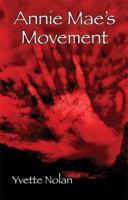 Annie Mae's Movement 0887549047 Book Cover