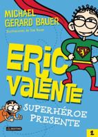 Eric Vale: Super Male 6070720628 Book Cover