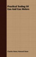 Practical Testing of Gas and Gas Meters 1017910952 Book Cover