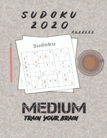 Sudoku 2020 Puzzles Medium: variants Sudoku Puzzles Medium train your brain Four Puzzles Per Page for adults B08BWD616Q Book Cover