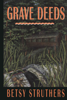 Grave Deeds 0889242577 Book Cover