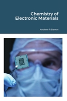 Chemistry of Electronic Materials 1838416714 Book Cover