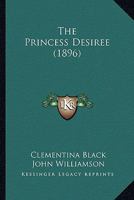 The Princess Desiree 1241790736 Book Cover