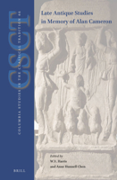 Late-Antique Studies in Memory of Alan Cameron 9004449361 Book Cover