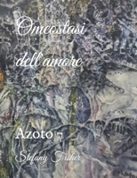 Omeostasi dell'amore: Azoto 7 B0BJTC67LS Book Cover