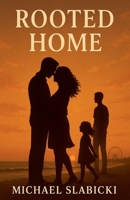 Rooted Home (Finding Home) B0F9NQFCTT Book Cover