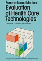 Economic and Medical Evaluation of Health Care Technologies 3642694411 Book Cover